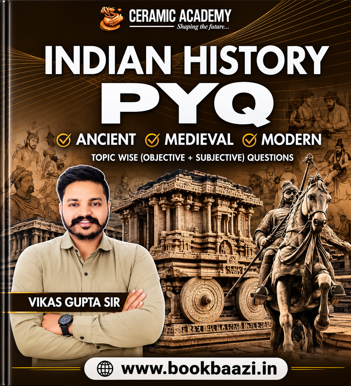 Ceramic Academy Indian History  ( English Medium ) PYQ by Vikas Gupta sir