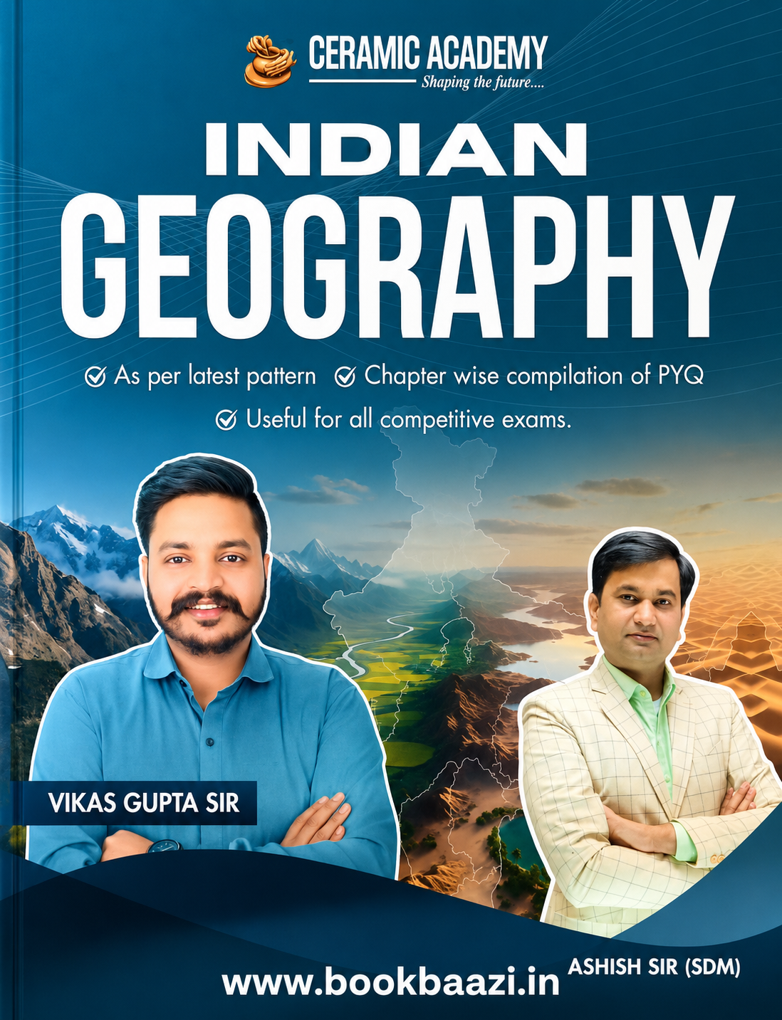 Ceramic Academy Indian Geography ( English Medium ) by Ashish Sir & Vikas Gupta sir