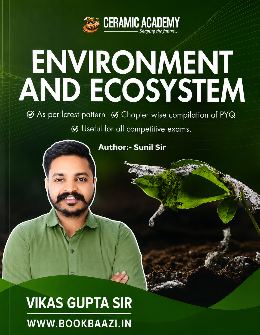 Ceramic Academy Environment And Ecosystem by Vikas Gupta Sir