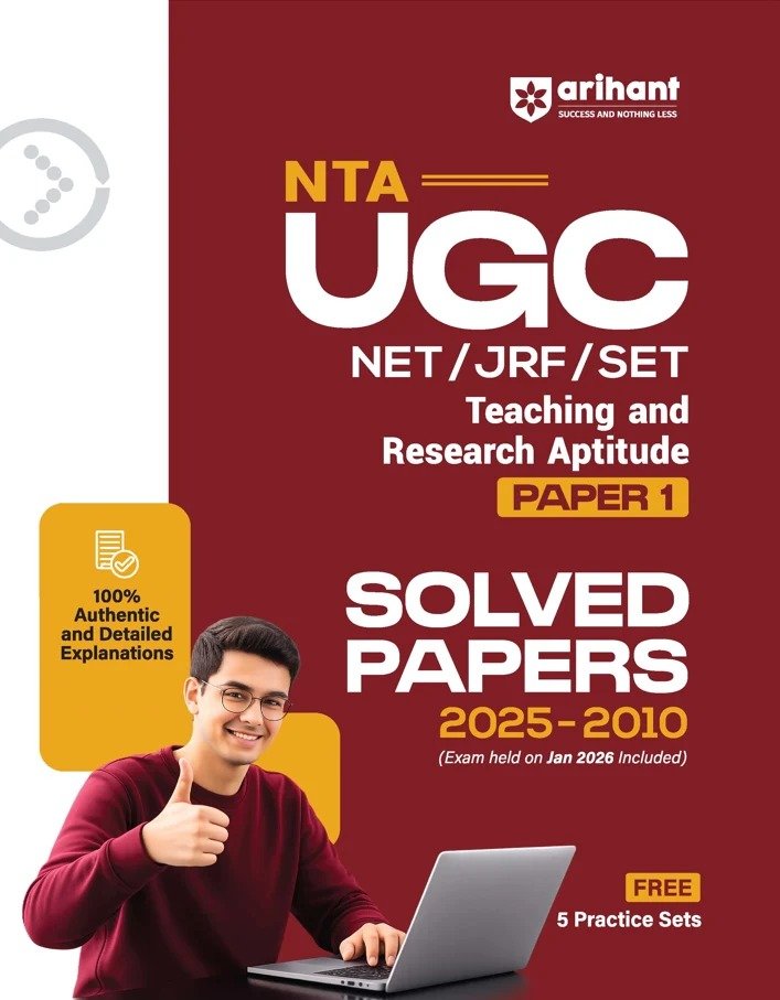 NTA UGC NET/JRF/SET Paper 1 Teaching and Research Aptitude – Solved Papers 2025–2010