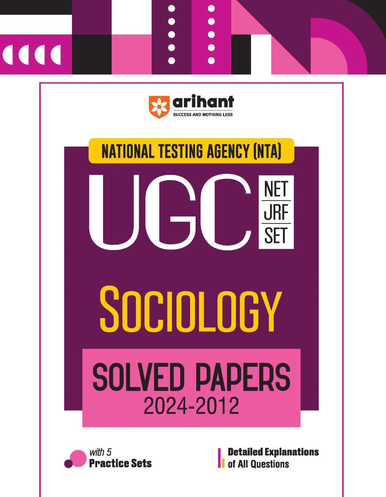 NTA UGC NET/JRF/SET SOCIOLOGY SOLVED PAPERS 2024-2012
