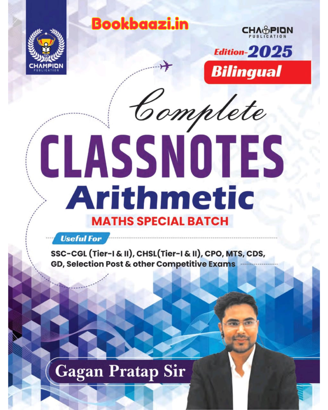 Champion Complete Classnotes Arithmatic by Gagan Pratap bilingual Edition 2025